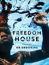 Cover image for Freedom House
